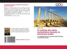 Buchcover von El análisis del estilo periodístico durante la primavera árabe