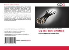 Bookcover of El poder como estrategia