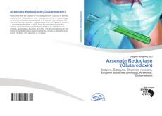 Buchcover von Arsenate Reductase (Glutaredoxin)
