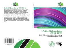 Bookcover of Battle Of Guanzhong (1946–1947)