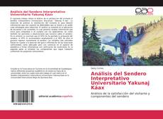 Portada del libro de Análisis del Sendero Interpretativo Universitario Yakunaj Káax