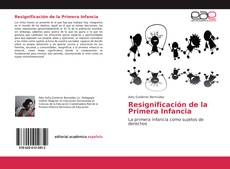 Portada del libro de Resignificación de la Primera Infancia