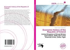 Couverture de Economic history of the Republic of Ireland