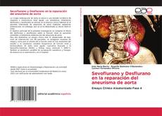 Couverture de Sevoflurano y Desflurano en la reparación del aneurisma de aorta