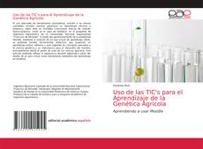 Uso de las TIC's para el Aprendizaje de la Genética Agrícola的封面