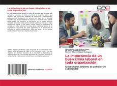 Bookcover of La importancia de un buen clima laboral en toda organización