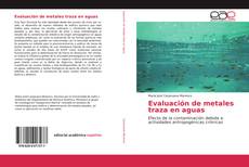 Bookcover of Evaluación de metales traza en aguas