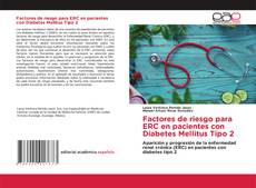 Copertina di Factores de riesgo para ERC en pacientes con Diabetes Mellitus Tipo 2