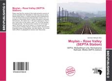 Buchcover von Moylan – Rose Valley (SEPTA Station)