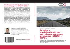 Capa do livro de Diseño y modelamiento de carreteras usando el programa ISTRAM - ISPOL 