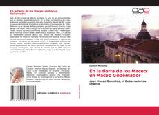 Bookcover of En la tierra de los Maceo: un Maceo Gobernador