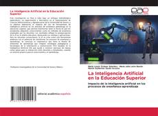 Bookcover of La Inteligencia Artificial en la Educación Superior