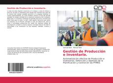 Bookcover of Gestión de Producción e Inventario.