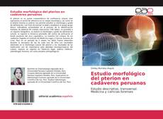 Portada del libro de Estudio morfológico del pterion en cadáveres peruanos