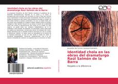 Portada del libro de Identidad chola en las obras del dramaturgo Raúl Salmón de la Barra