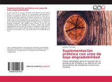 Buchcover von Suplementaciòn proteica con urea de baja degradabilidad