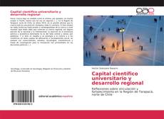 Bookcover of Capital científico universitario y desarrollo regional