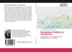 Borítókép a  Sociedad, Política y Confianza - hoz