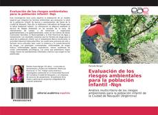 Couverture de Evaluación de los riesgos ambientales para la población infantil -Nqn