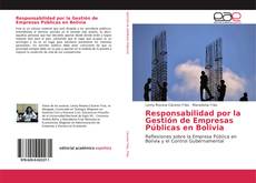 Responsabilidad por la Gestión de Empresas Públicas en Bolivia的封面