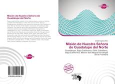 Portada del libro de Misión de Nuestra Señora de Guadalupe del Norte