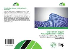 Обложка Misión San Miguel Arcángel de la Frontera