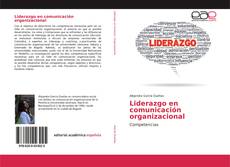 Couverture de Liderazgo en comunicación organizacional