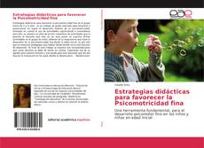 Portada del libro de Estrategias didácticas para favorecer la Psicomotricidad fina