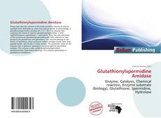 Glutathionylspermidine Amidase kitap kapağı