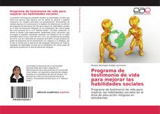 Portada del libro de Programa de testimonio de vida para mejorar las habilidades sociales