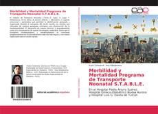 Couverture de Morbilidad y Mortalidad Programa de Transporte Neonatal S.T.A.B.L.E.
