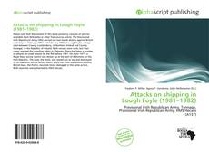 Borítókép a  Attacks on shipping in Lough Foyle (1981–1982) - hoz