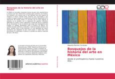 Couverture de Bosquejos de la historia del arte en México