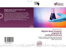 Buchcover von (Myelin Basic Protein)-arginine N-methyltransferase