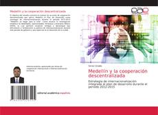 Couverture de Medellín y la cooperación descentralizada
