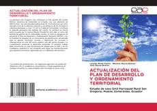 Capa do livro de ACTUALIZACIÓN DEL PLAN DE DESARROLLO Y ORDENAMIENTO TERRITORIAL 