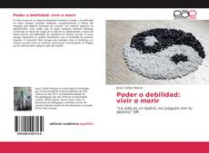 Borítókép a  Poder o debilidad: vivir o morir - hoz