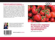 Portada del libro de Producción orgánica de tomate en techo con estimulantes agrobiológicos