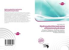 Portada del libro de Hydroxydechloroatrazine ethylaminohydrolase