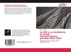 Capa do livro de La IED y su incidencia al sector manufacturero periodo 2013-2017 