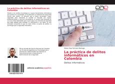 Portada del libro de La práctica de delitos informáticos en Colombia