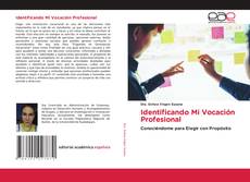 Portada del libro de Identificando Mi Vocación Profesional