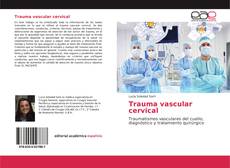 Borítókép a  Trauma vascular cervical - hoz