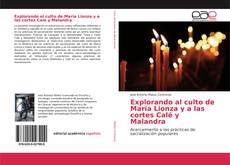 Copertina di Explorando al culto de María Lionza y a las cortes Calé y Malandra