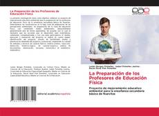 Couverture de La Preparación de los Profesores de Educación Física