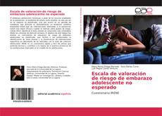 Capa do livro de Escala de valoración de riesgo de embarazo adolescente no esperado 