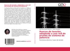 Buchcover von Huecos de tensión, adaptada a una red de prueba de sistema de potencia
