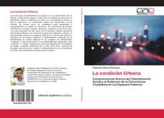 Bookcover of La condición Urbana