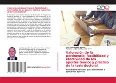 Couverture de Valoración de la pertinencia, factibilidad y efectividad de los aportes teórico y práctico de la tesis doctoral