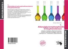 Bookcover of 1-Alkenylglycerophosphoethanolamine O-Acyltransferase